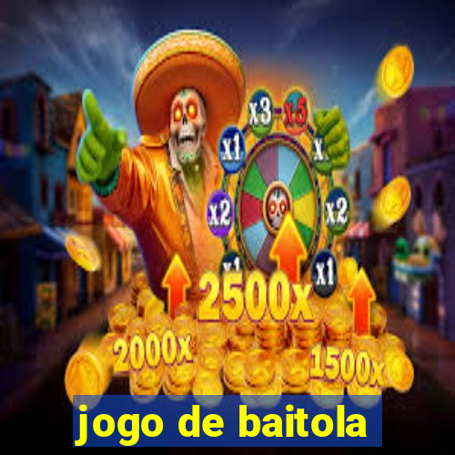 jogo de baitola